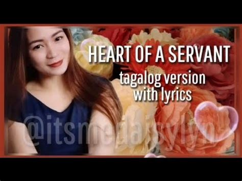Heart Of A Servant (tagalog version) – Time to Worship.